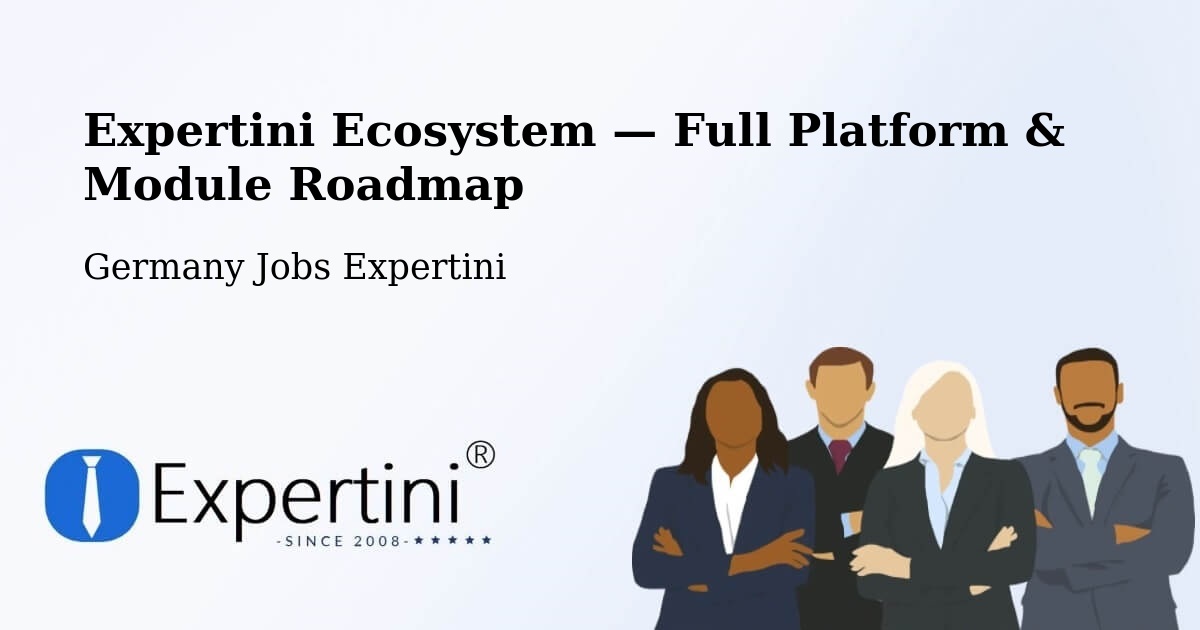 Expertini Ecosystem — Full Platform & Module Roadmap – Balzfeld